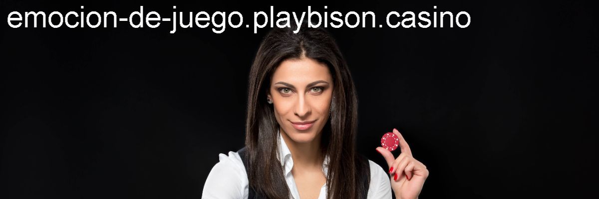 emocion-de-juego.playbison.casino